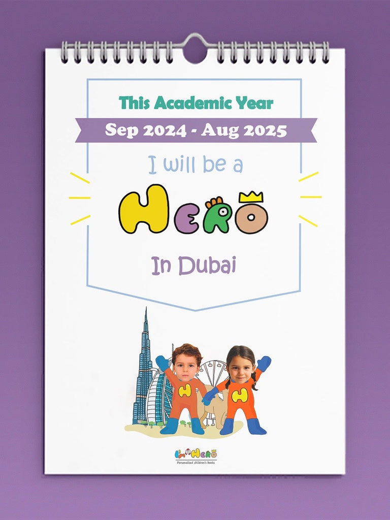  I'm a hero in Dubai personalised academic wall calendar 